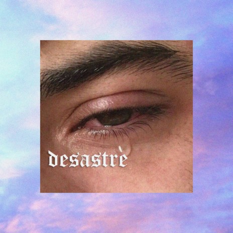 Desastre | Boomplay Music