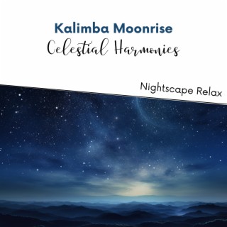 Kalimba Moonrise: Celestial Harmonies