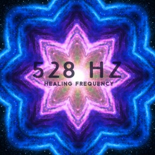 528 Hz Healing Frequency: Solfeggio Binaural Hz Tones, Healing Meditation, Relaxation, Stress Reduction, Binaural Beats for Anxiety, Depression, Migraine