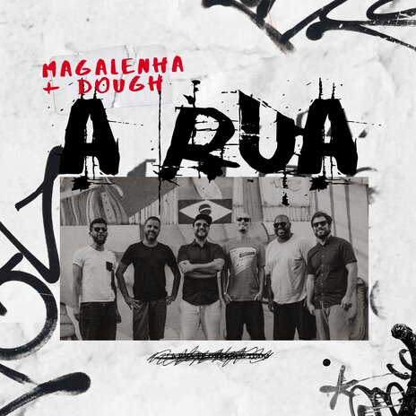 A Rua ft. Dough | Boomplay Music