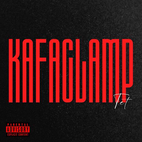 Kafa Clamp | Boomplay Music