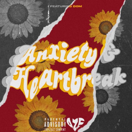 Anxiety & Heartbreak ft. dom | Boomplay Music