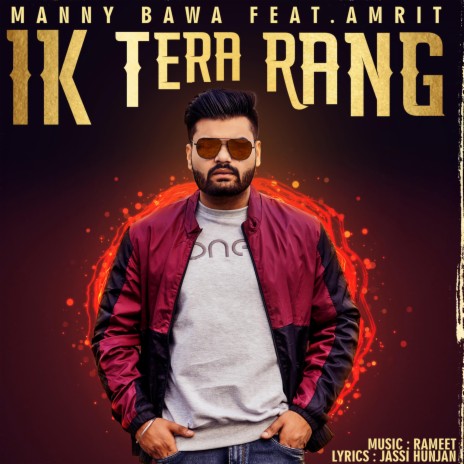 Ik Tera Rang (feat. Amrit) | Boomplay Music
