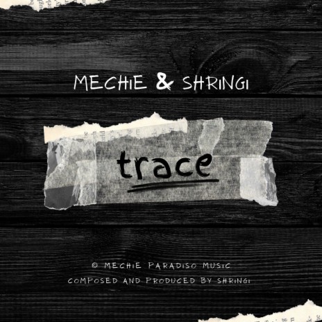 Trace ft. Shringi | Boomplay Music