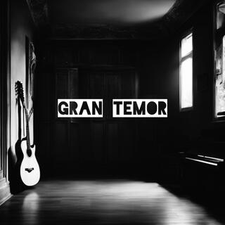 Gran temor