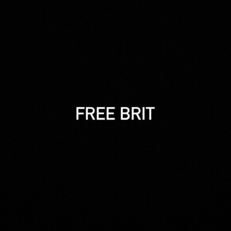 Free Brit | Boomplay Music