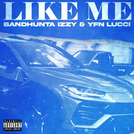 Like Me ft. Bandhunta Izzy | Boomplay Music