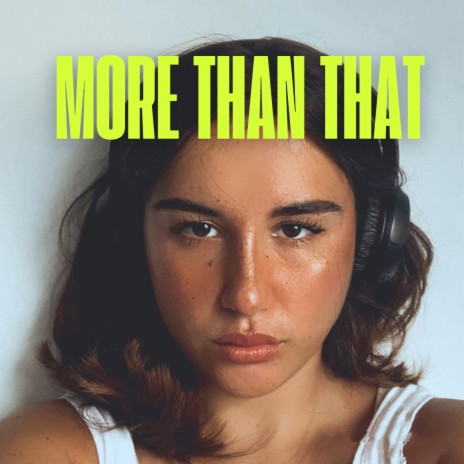 More Than That | Boomplay Music