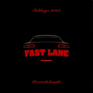 FAST LANE