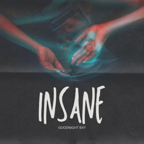Insane | Boomplay Music