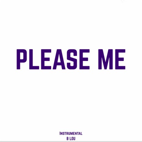 Please Me (Originally Performed By Bruno Mars & Cardi B) (Karaoke Version)