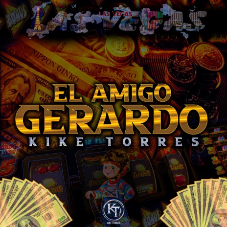 El Amigo Gerardo | Boomplay Music