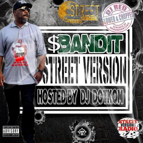 Street Version (Slowed & Chopped) ft. Dj Dotkom & Dj Red Of Screwed Headquarters