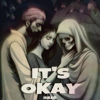 Its OKAY