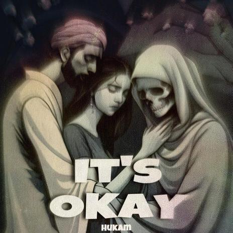 Its OKAY | Boomplay Music