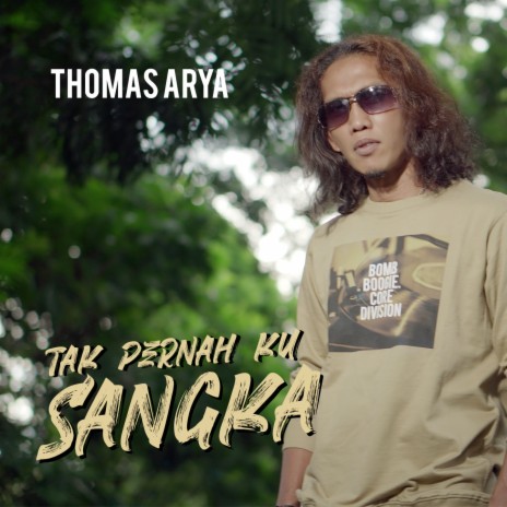 Tak Pernah Ku Sangka | Boomplay Music