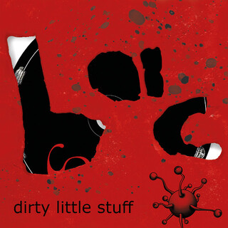 dirty little stuff