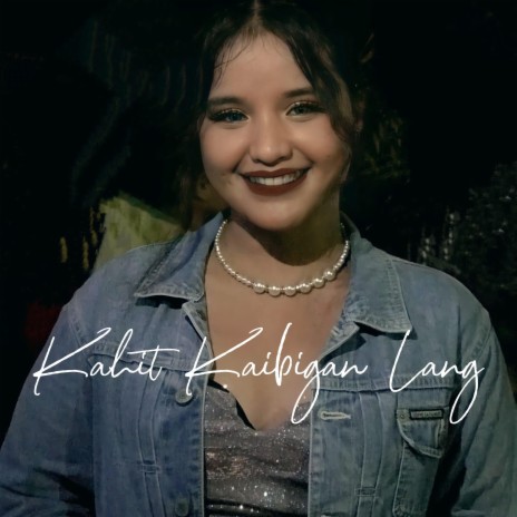 Kahit Kaibigan Lang ft. Kuya Bryan | Boomplay Music