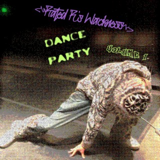 Rated R's wackness dance party (volume I)