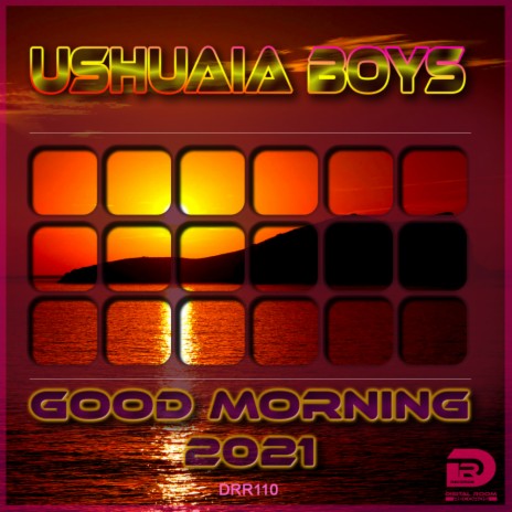 Good Morning 2021 (Radio Edit) | Boomplay Music