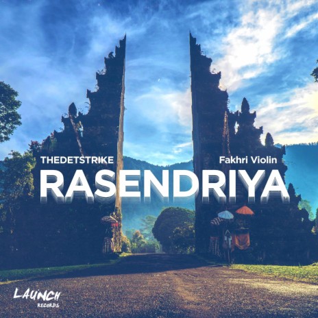 Rasendriya ft. Fakhri Violin | Boomplay Music