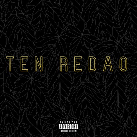 Ten Redao ft. Cosa Loca | Boomplay Music