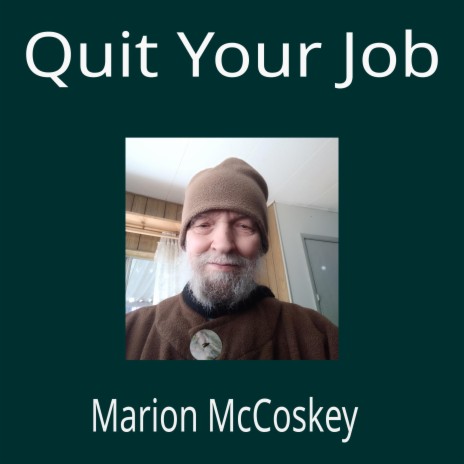 Quit Your Job | Boomplay Music