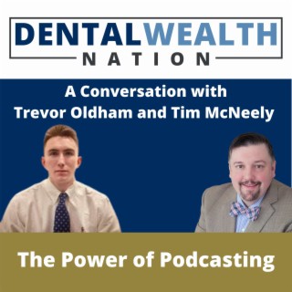 The Power of Podcasting with Trevor Oldham