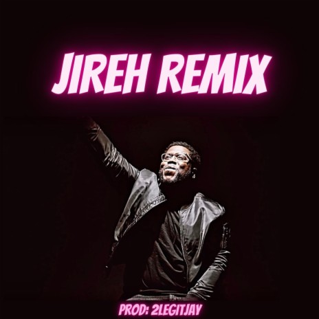 Jireh (Remix) | Boomplay Music