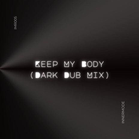 Keep My Body