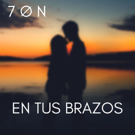 En Tus Brazos | Boomplay Music