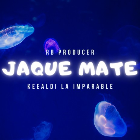 Jaque Mate ft. RB Producer | Boomplay Music