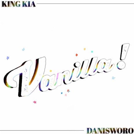 Vanilla! ft. Danisworo | Boomplay Music