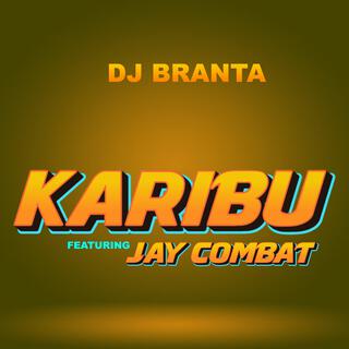 Karibu (feat. JAY COMBAT)