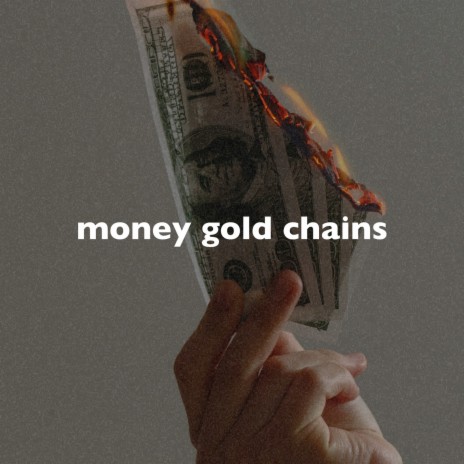 Money Gold Chains (Slowed + Reverb) | Boomplay Music