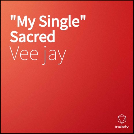 My Single Sacred | Boomplay Music