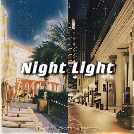 Night Light ft. Looper Appears | Boomplay Music