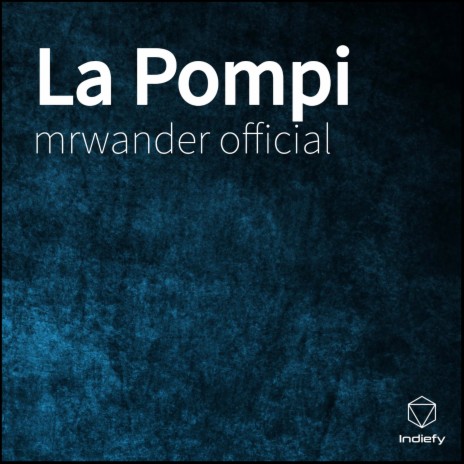 La Pompi | Boomplay Music