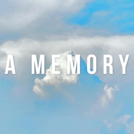 A Memory | Boomplay Music