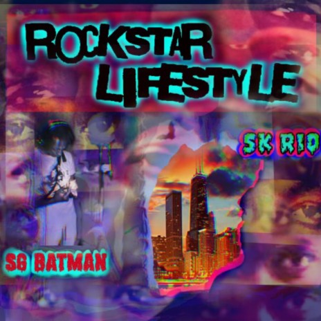Rockstar Lifestyle ft. SG Batman | Boomplay Music