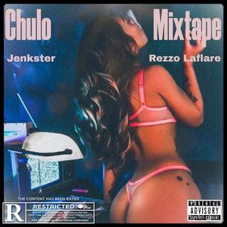 Chulo (The Mixtape)