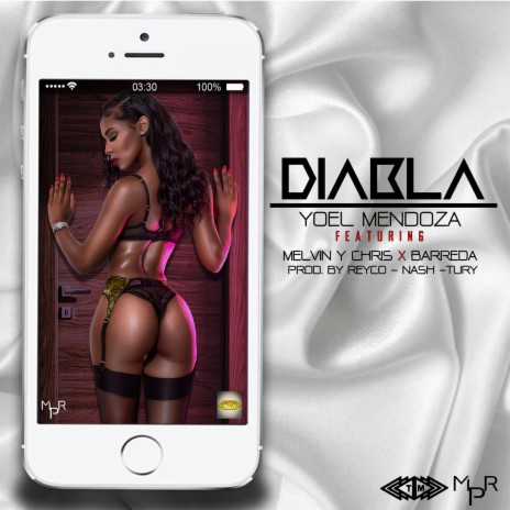 Diabla (feat. Yoel Mendoza, Melvin & Chris) | Boomplay Music