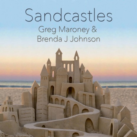 Sandcastles ft. Brenda J Johnson | Boomplay Music