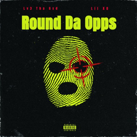 R.T.O (Round Tha Opps) ft. Lil Xo