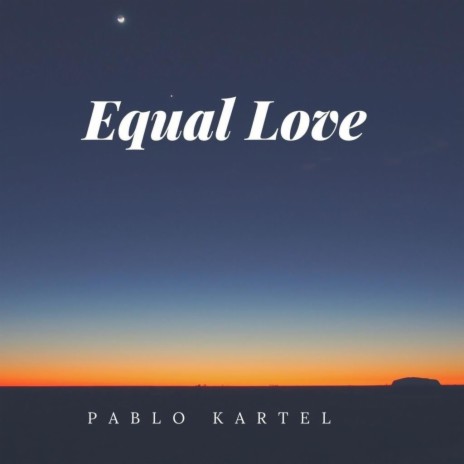 Equal Love | Boomplay Music