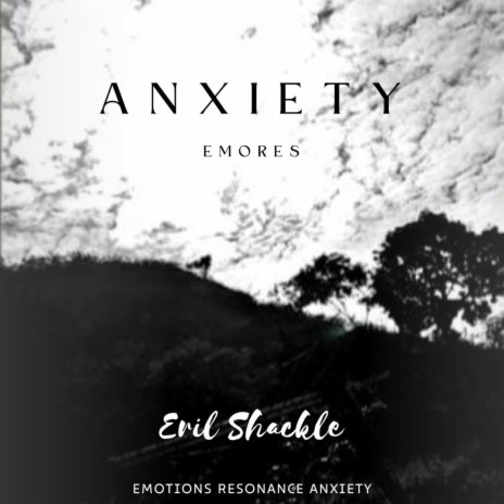 Emores Anxiety | Boomplay Music
