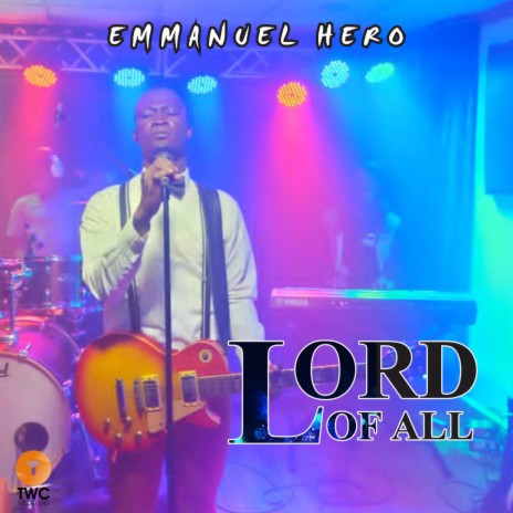 Lord of All (Live) | Boomplay Music