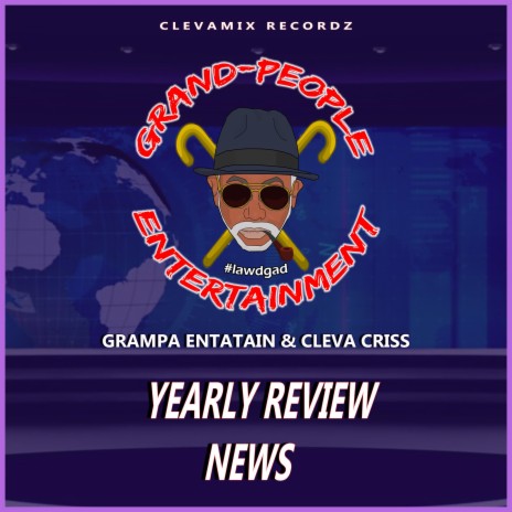 Yearly Review News ft. Cleva Criss | Boomplay Music