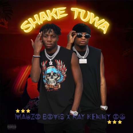 Shaketuwa ft. Mauzo Bovis | Boomplay Music