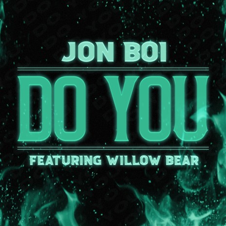 Do You ft. Willow Bear | Boomplay Music